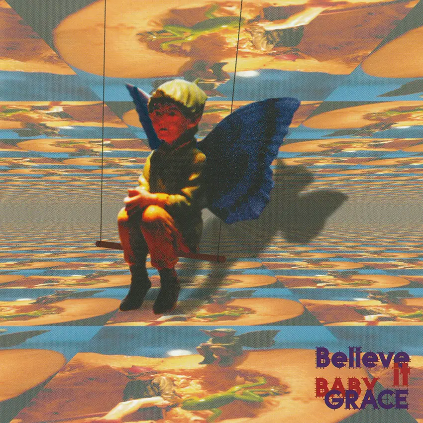Baby Grace - Believe It