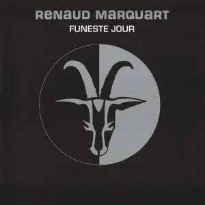 Renaud Marquart - Funeste Jour