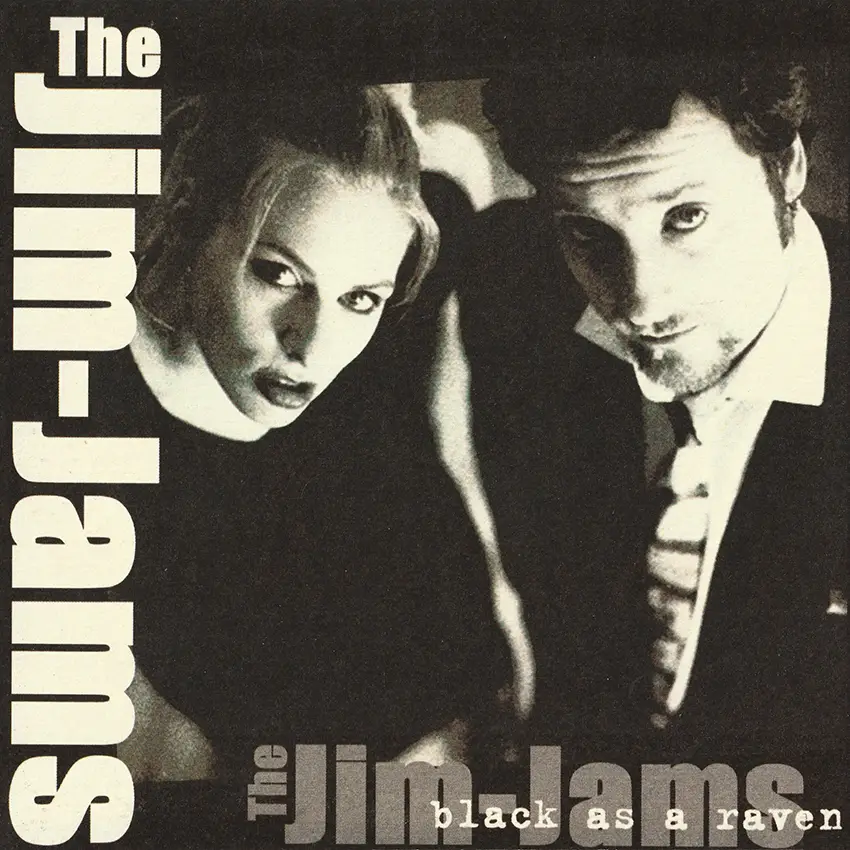 The Jim-Jams - Black as Raven